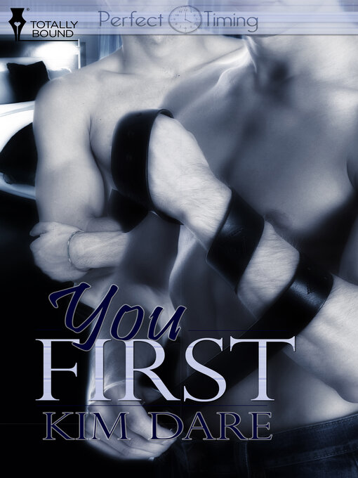 Title details for You First by Kim Dare - Available